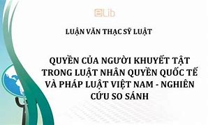 Quyền Của Người Khuyết Tật Theo Luật Quốc Tế